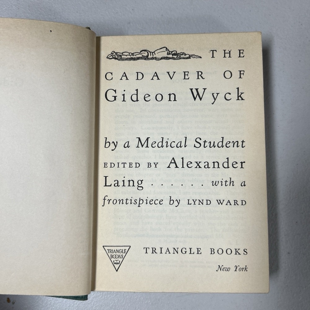 The Cadaver of Gideon Wyck by Alexander Laing (Medical Student) Vintage Rare HC